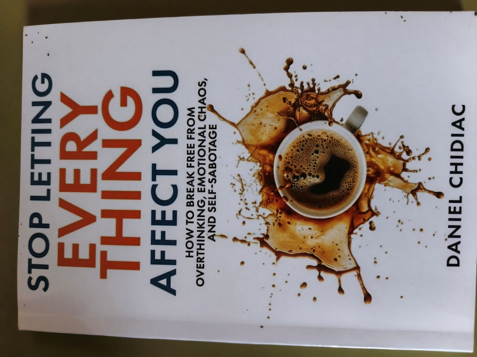 STOP LETTING EVERYTHING AFFECT YOU